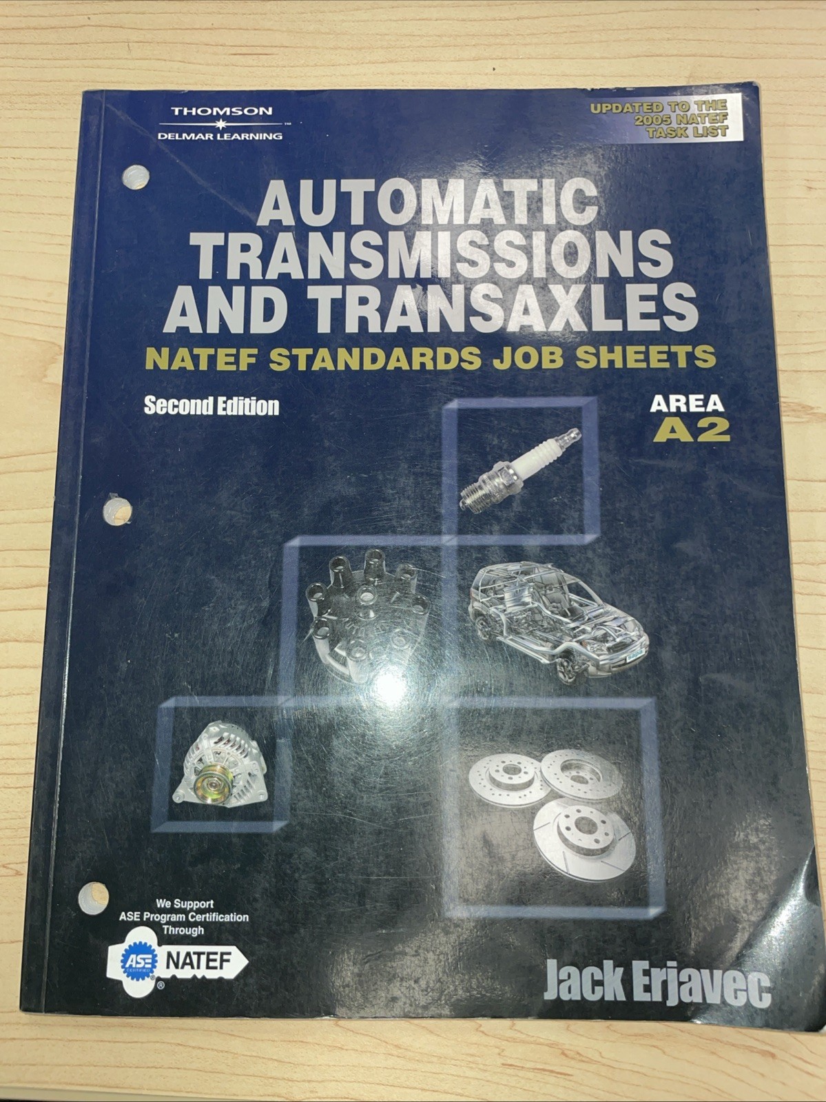 NATEF STANDARDS JOB SHEET A2 AUTOMATIC TRANSMISSIONS AND Thomson Delmar 2nd ed.