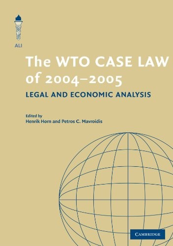 The WTO Case Law of 2004-5 (The American Law Institute Reporters