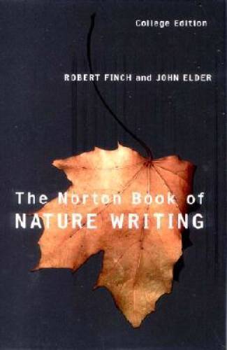 Norton Book of Nature Writing – Paperback By Robert Finch – GOOD