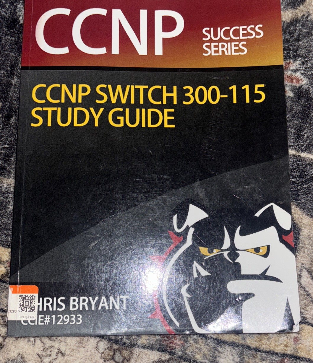 Chris Bryant’s CCNP SWITCH 300-115 Study Guide by Chris Bryant 2015