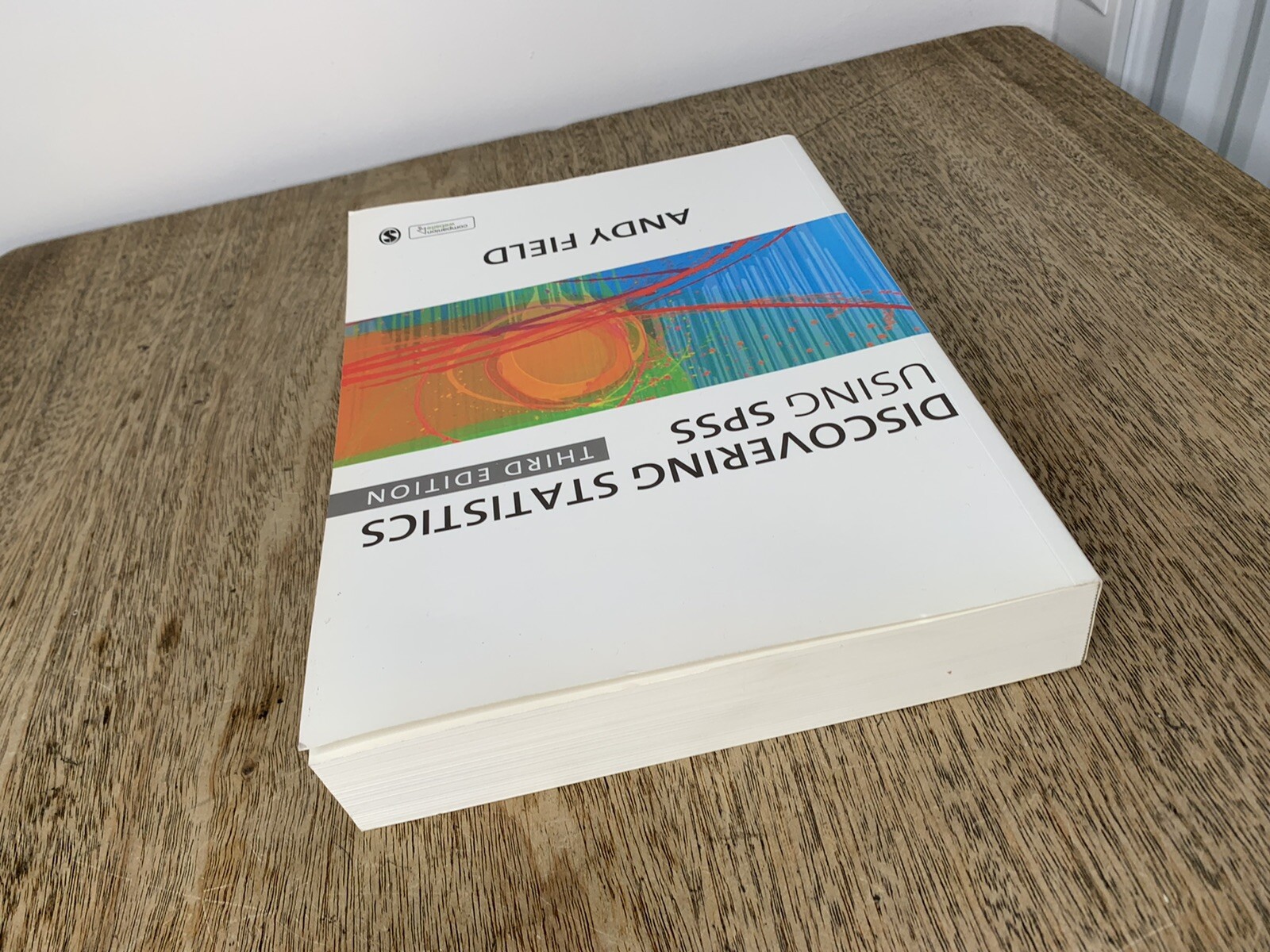 Discovering Statistics Using SPSS, 3rd. Ed. by Andy Field (Paperback, 2011)