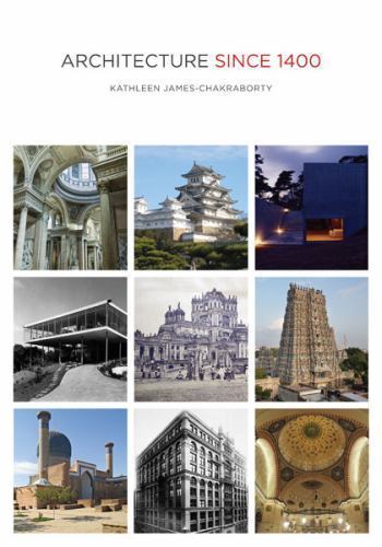 Architecture since 1400 by James-Chakraborty, Kathleen