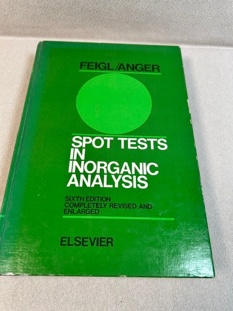 Spot Tests in Inorganic Analysis Hardcover F., Anger, V. Feigl