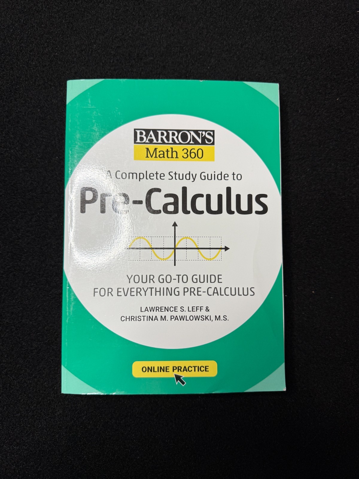Barron’s Test Prep Ser.: Barron’s Math 360: a Complete Study Guide to…
