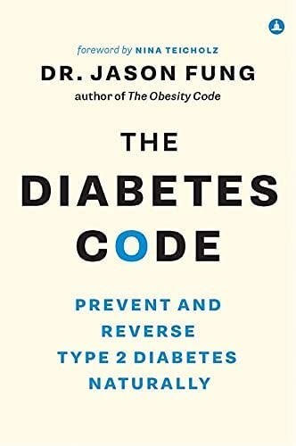 The Diabetes Code: Prevent and Reverse Type 2 By Jason Fung (Paperback 2022)-NEW