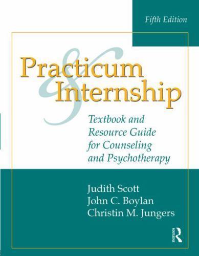Practicum and Internship: Textbook and Resource Guide for Counseling and…