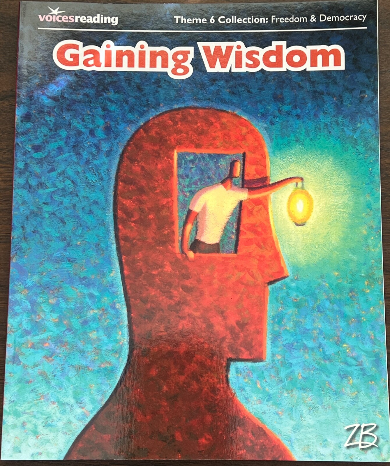 Gaining Wisdom Theme 6 Collection: Freedom & Democracy by Zaner-Bloser – NEW