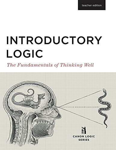 Introductory Logic (Teacher Edition): …, Press, Canon