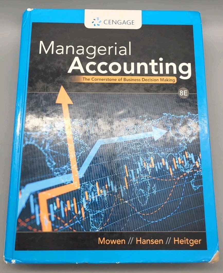 Managerial Accounting Hardcover 9780357715345 by Mowen Maryanne CENGAGE