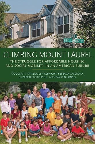 Douglas S. Massey Elizabeth Derickson David N. Kinsey Climbing Mount (Hardback)