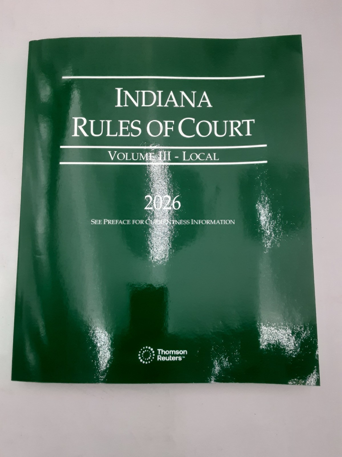 2026 Indiana Rules of Court Volume III Local 9798350203349