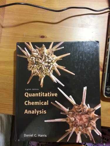 Quantitative Chemical Analysis – Hardcover, by Harris Daniel C. – Very Good