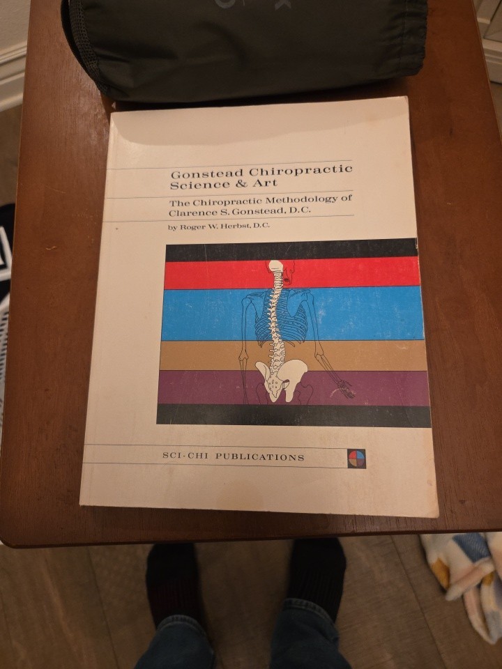 Gonstead Chiropractic Science and Art, Methodology of Clarence S Gonstead D.C.