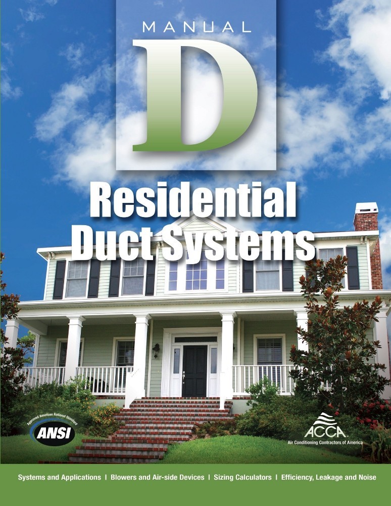 MANUAL D – RESIDENTIAL DUCT SYSTEMS By Hank Rutkowski & Air Conditioning VG
