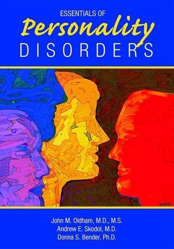 ESSENTIALS OF PERSONALITY DISORDERS By John M. Oldham & Andrew E. Skodol *Mint*