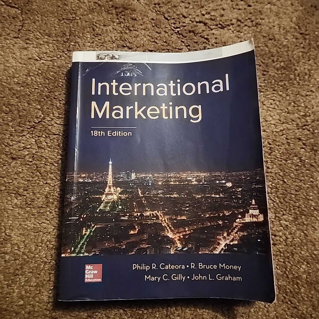 International Marketing 18th Edition By Phillip R. Cateora, Mary C Gilly, Graham