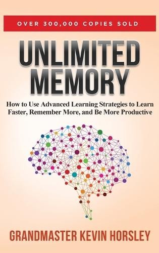Kevin Horsley Unlimited Memory (Hardback)