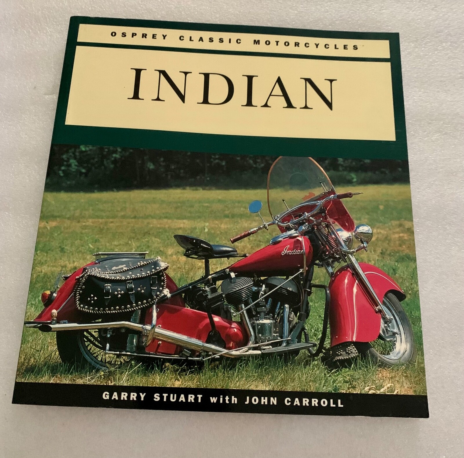 Indian (Classic Motorcycles) by Carroll, John Hardback Book