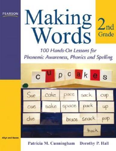 Making Words Second Grade: 100 Hands-On Lessons for Phonemic Awareness, P – GOOD