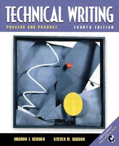 Technical Writing: Process and Product (4th Edition)