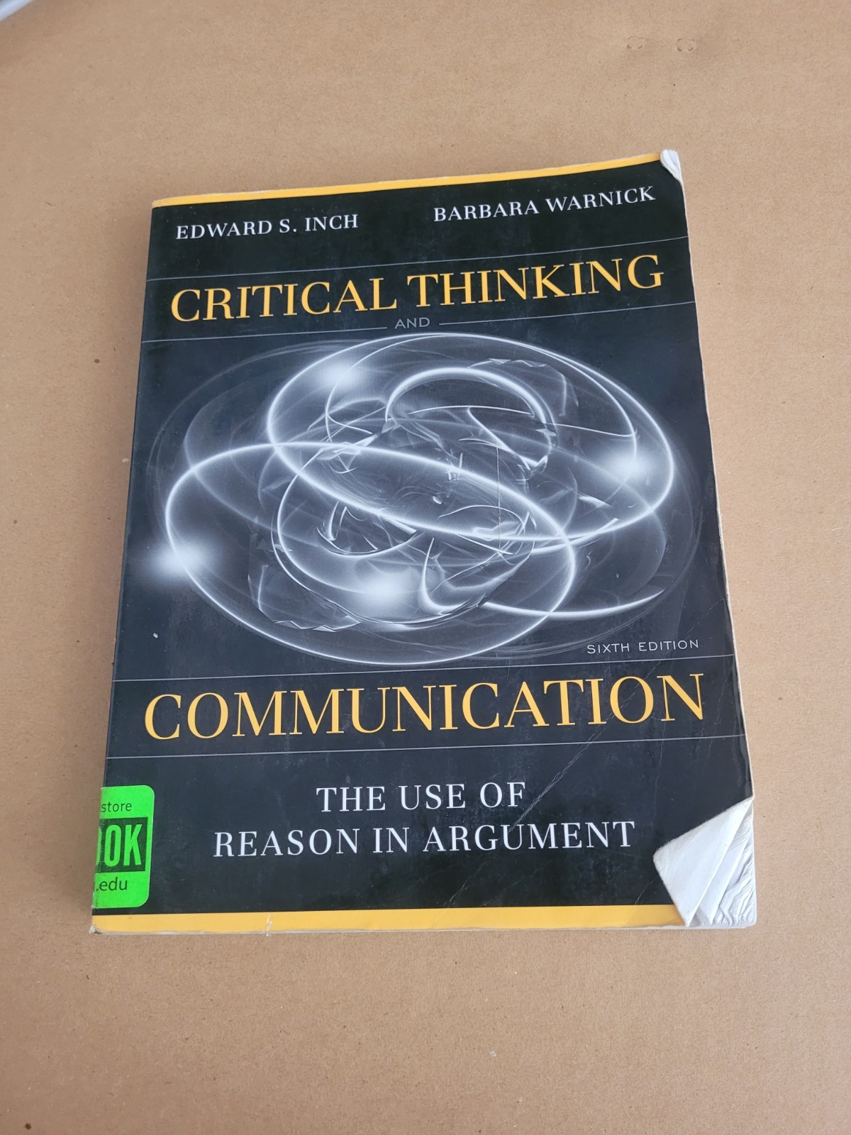 Critical Thinking and Communication : The Use of Reason in Argument cheap