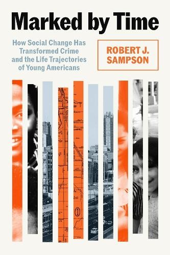 Marked by Time: How Social Change H…, Robert J. Samps