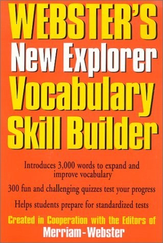 Webster’s New Explorer Vocabulary Skill Builder