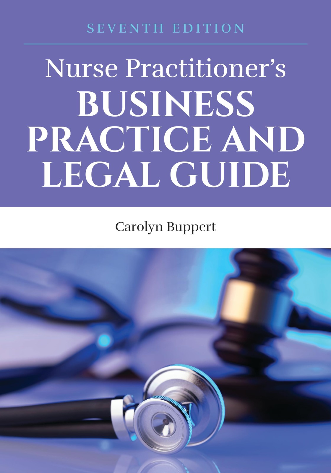 Nurse Practitioner’s Business Practice and Legal Guide