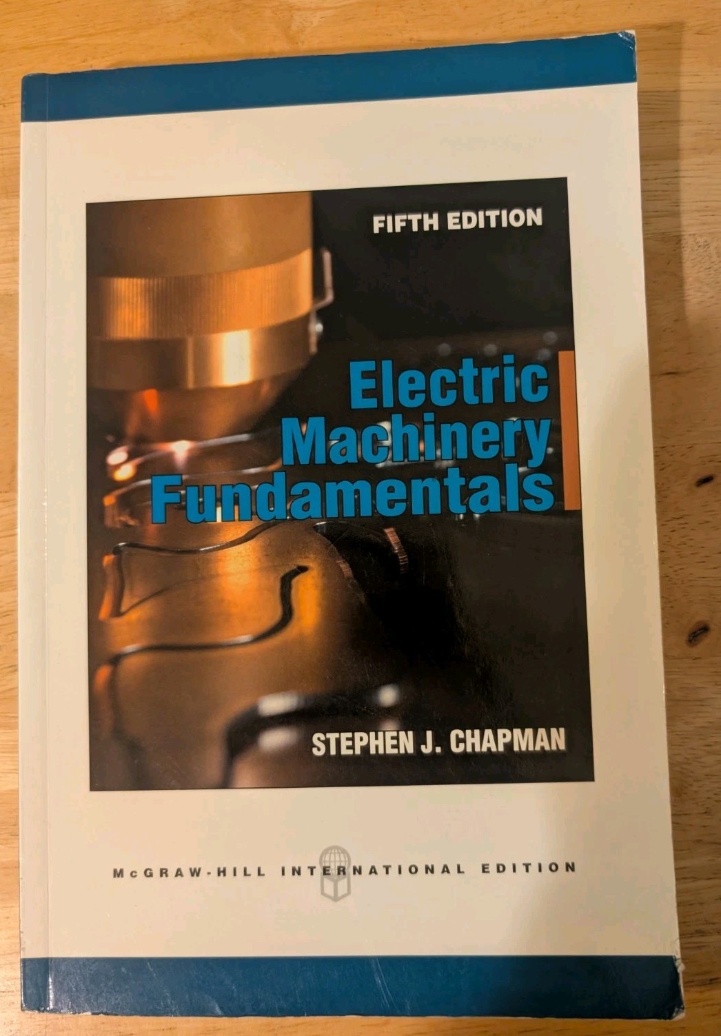 Electric Machinery Fundamentals 5e by Stephen J. Chapman International Edition