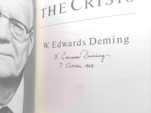 Out of the Crisis (Signed) by W. Edwards Deming