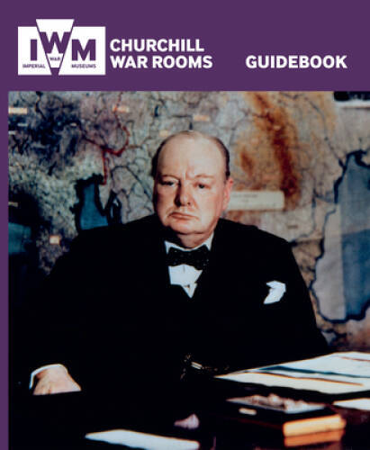 Churchill War Rooms Guidebook – Paperback By Imperial War Museums – GOOD
