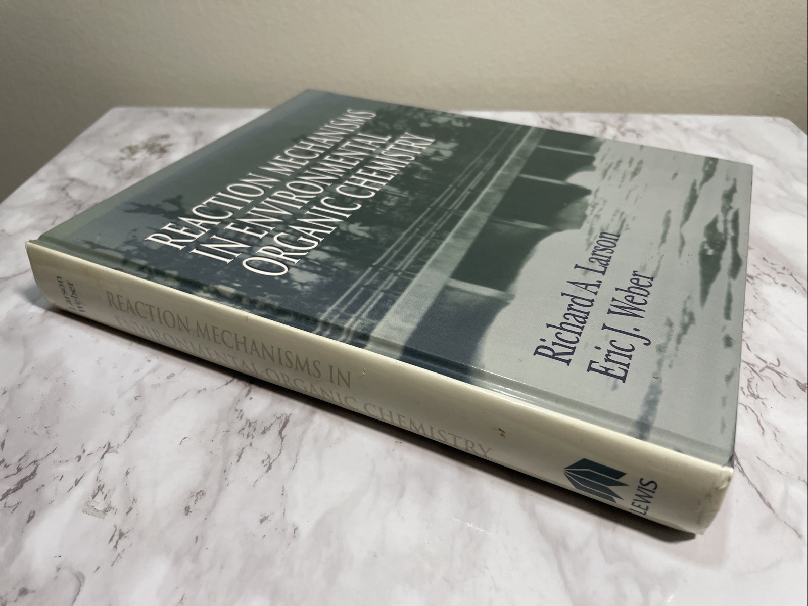 Reaction Mechanisms in Environmental Organic Chemistry by RichardA. Larson…