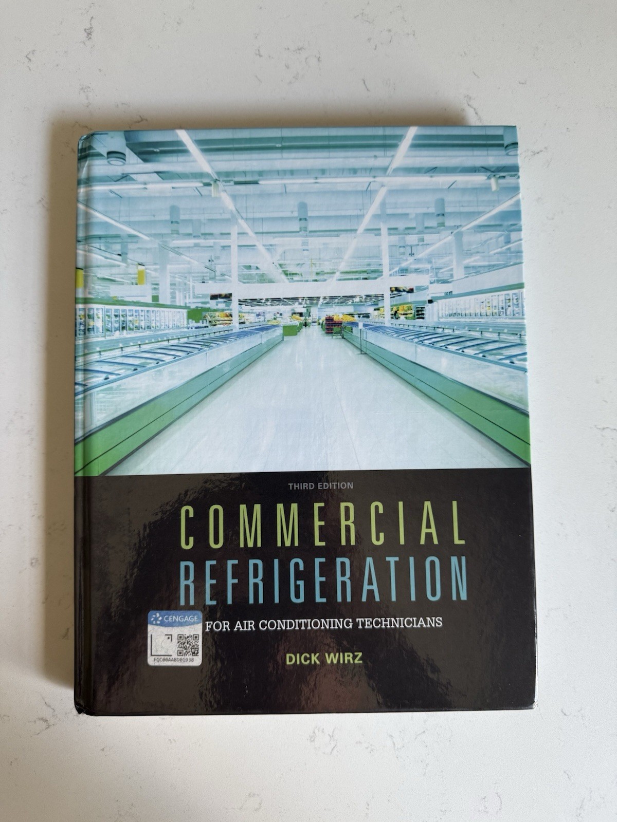 Commercial Refrigeration for Air Conditioning Technicians by Dick Wirz 2017