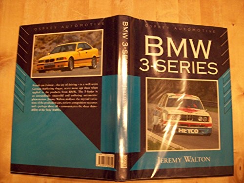 BMW 3-SERIES (MARQUE HISTORY) By Jeremy Walton – Hardcover *Excellent Condition*
