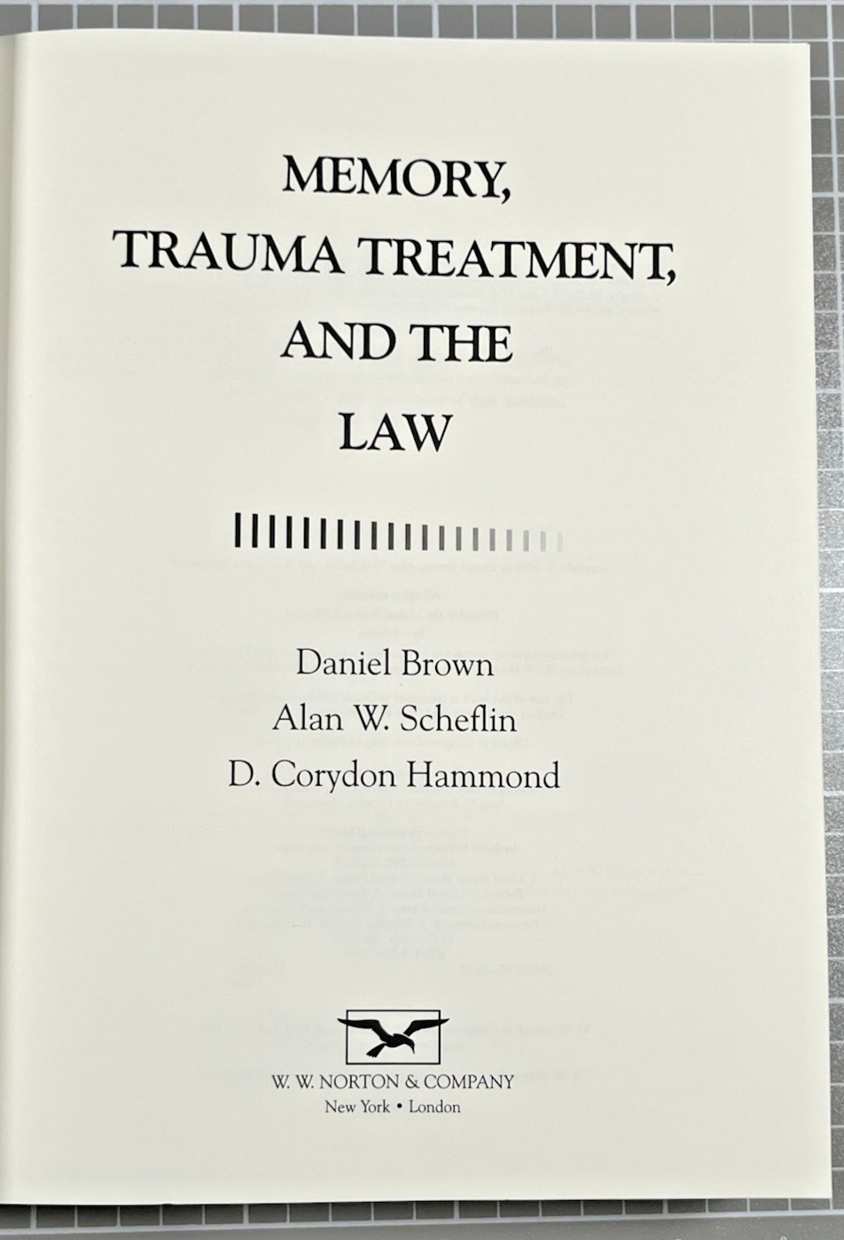Memory, Trauma Treatment, and the Law. Brown/Scheflin/Hammond 1998 1st Ed. VGOOD