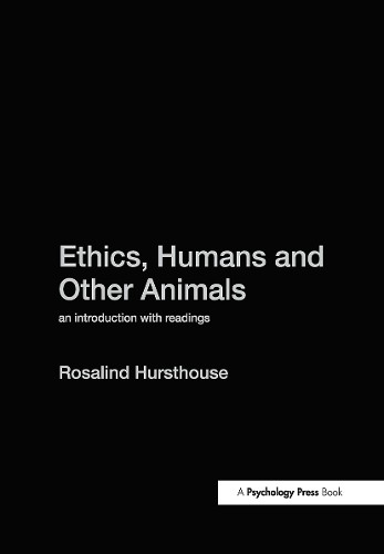 Ethics, Humans and Other Animals – 9780415212410
