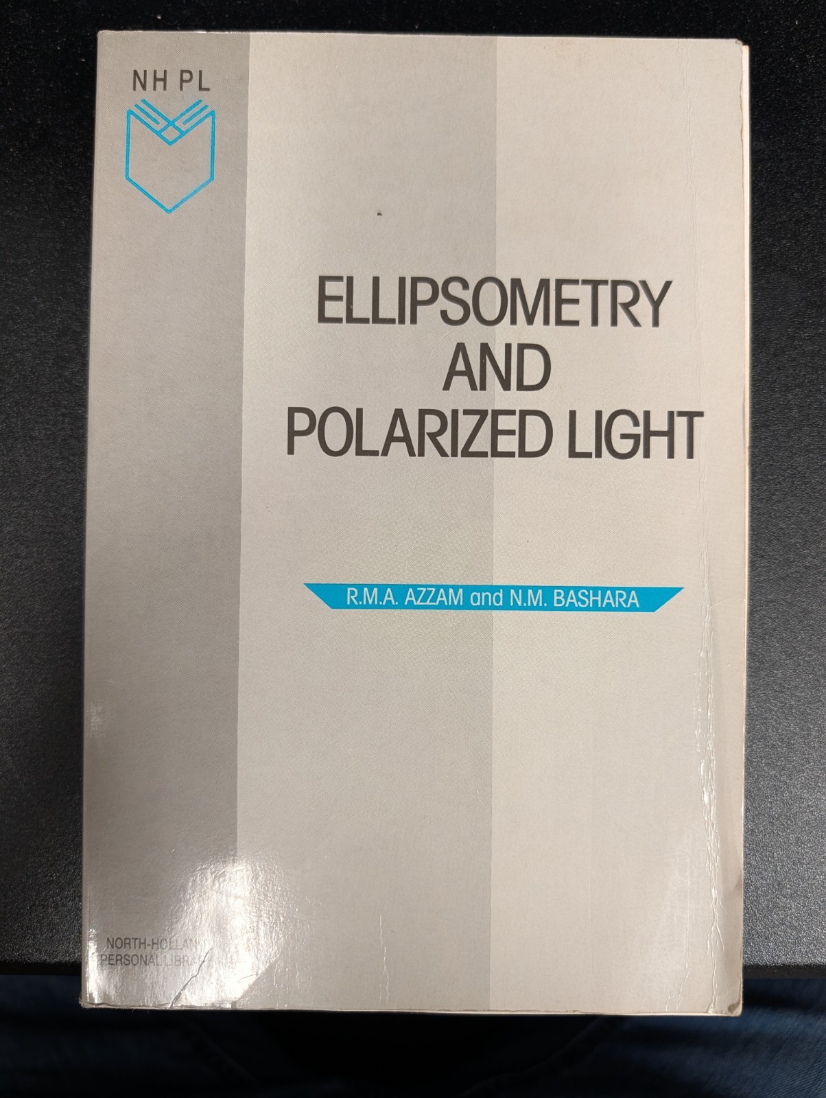 Ellipsometry and Polarized Light (North-Holland Personal Library) PB