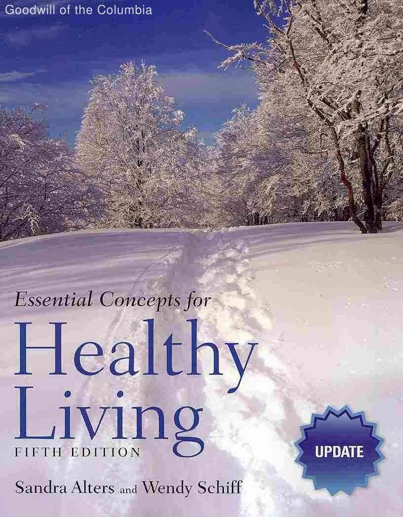 Essential Concepts for Healthy Living Update: .