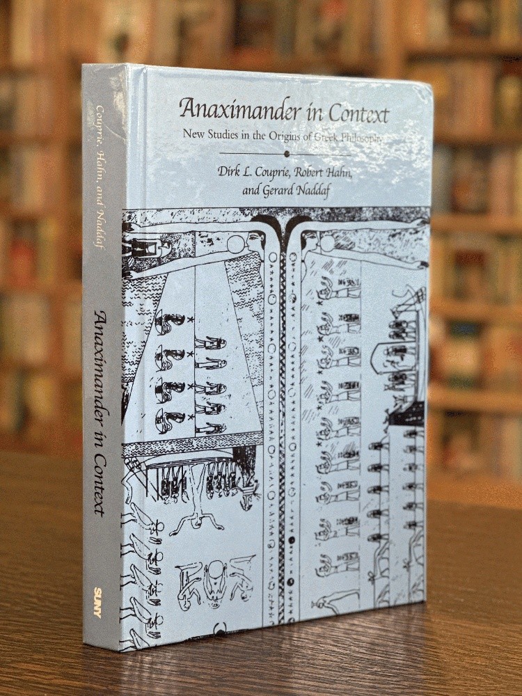 Anaximander in Context: New Studies in the Origins of Greek Philosophy (Ancien..