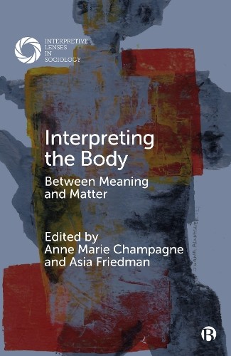 Ben Spatz Interpreting the Body (Paperback) (UK IMPORT)