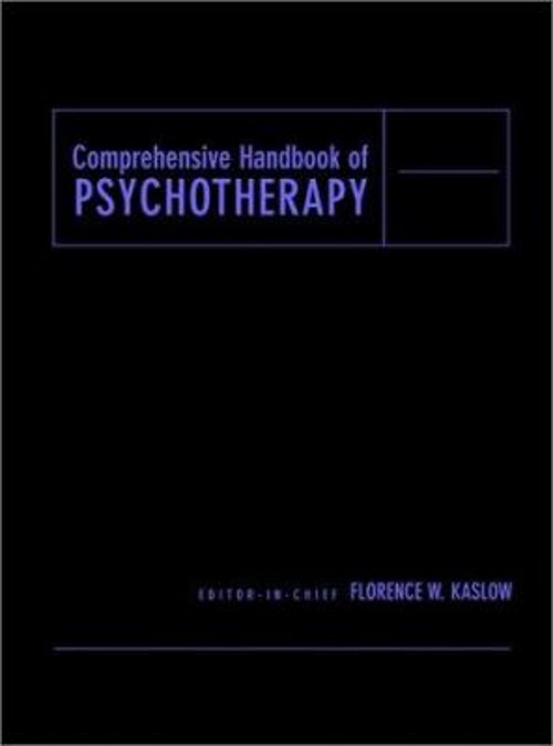 Comprehensive Handbook of Psychotherapy Hardcover Florence W. Kas