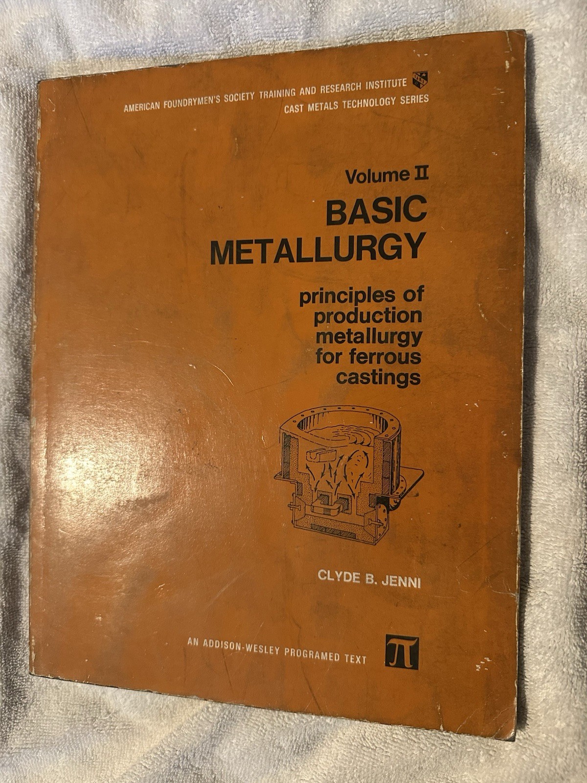 Basic Metallurgy Volume 2
