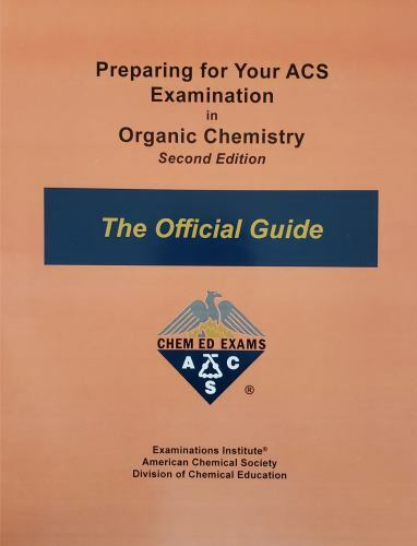 Preparing for Your ACS Examination in Organic Chemistry : ACS Organic Chemistry