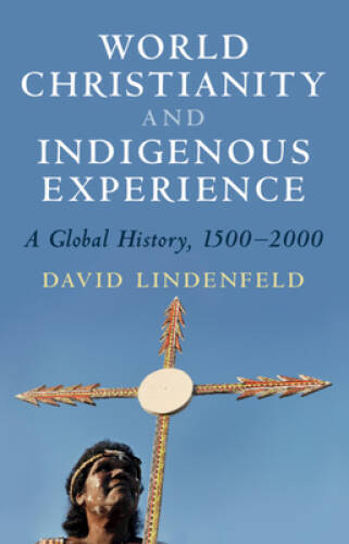 World Christianity and Indigenous Experience – Paperback – VERY GOOD