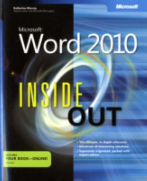 Microsoft® Word 2010 Inside Out Paperback Katherine Murray
