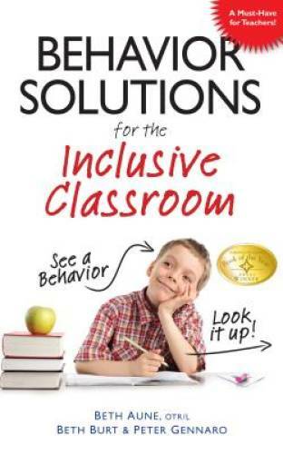 Behavior Solutions for the Inclusive Classroom: A Handy Reference Gu – VERY GOOD