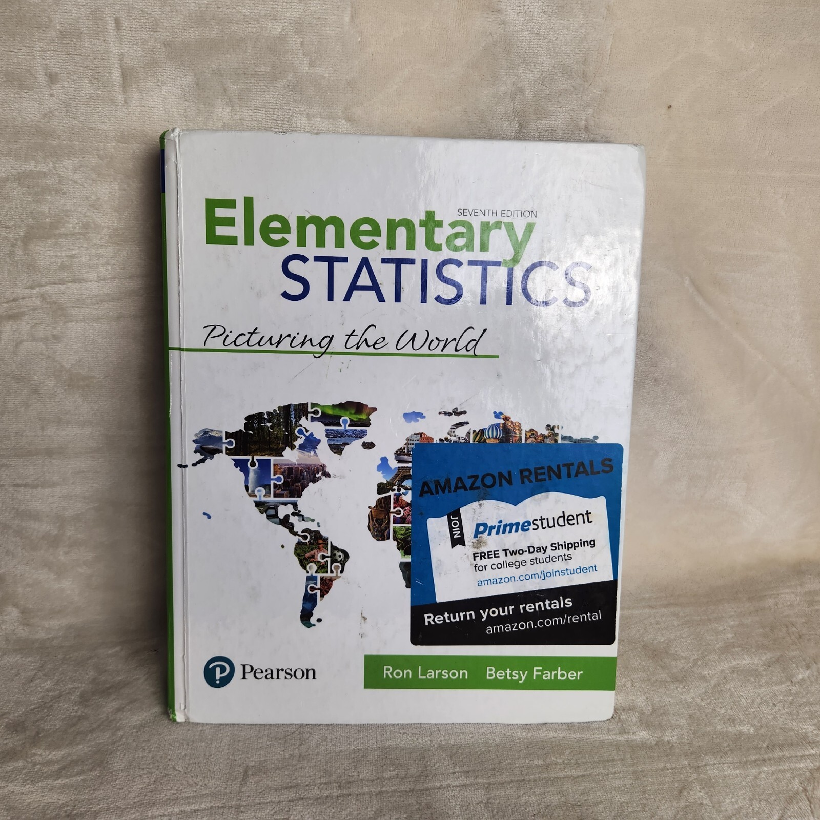 Elementary Statistics : Picturing the World by Betsy Farber and Ron Larson