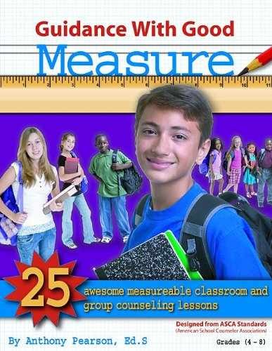 Guidance with Good Measure: – Paperback, by Anthony Pearson; Ed.S. – Very Good