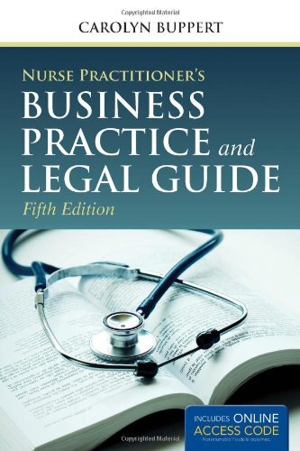 Nurse Practitioner’s Business Practice and Legal Guide Carolyn Buppert