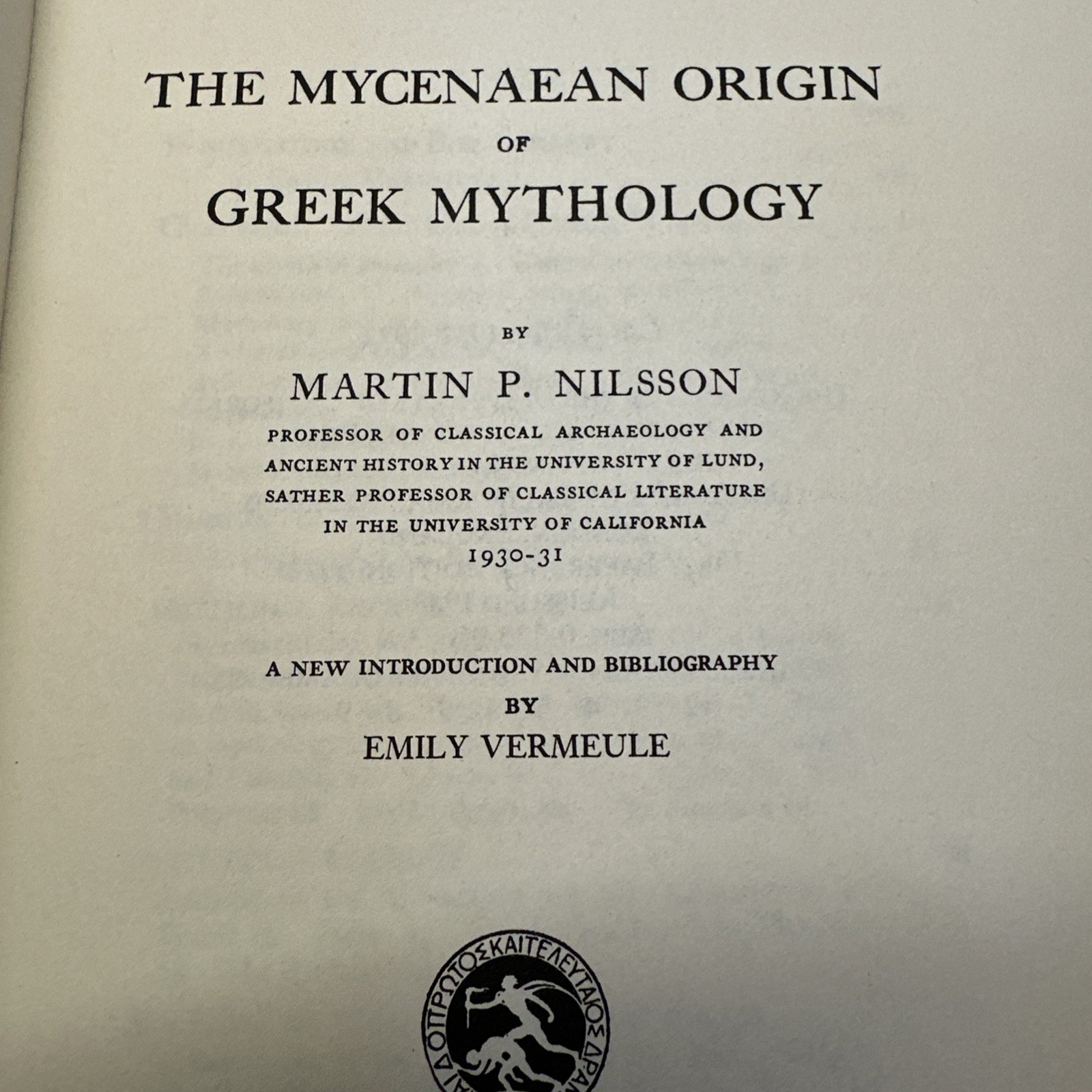The Mycenaean Origin of Greek Mythology, by Martin Nilsson